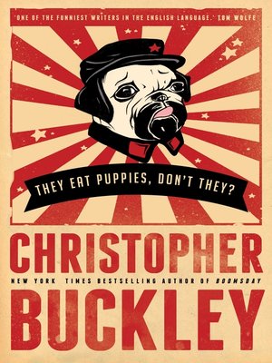 cover image of They Eat Puppies, Don't They?